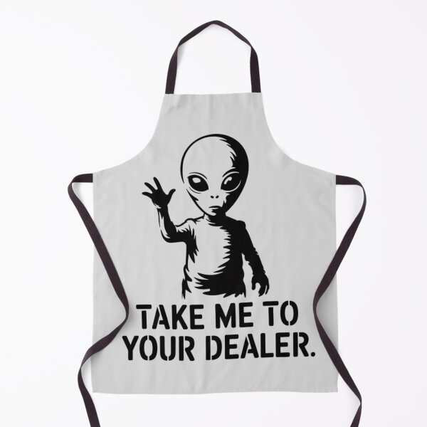 Item preview, Alien - Take me to your dealer. designed and sold by 123ks.