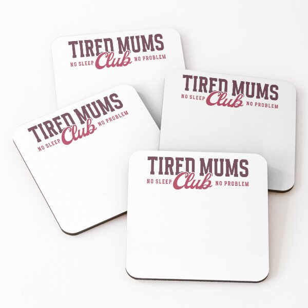 Item preview, Tired Mums Club No Sleep No Problem Retro Maroon designed and sold by krystalRomanart.