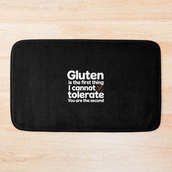 Item preview, Gluten is the first thing I cannot tolerate. You are the second designed and sold by jkrphoto.