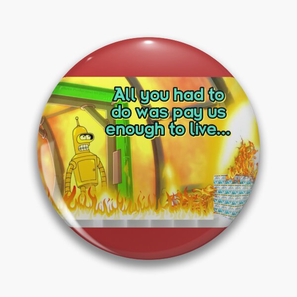 Item preview, Pay us a living wage for your safety designed and sold by reallypathetic.