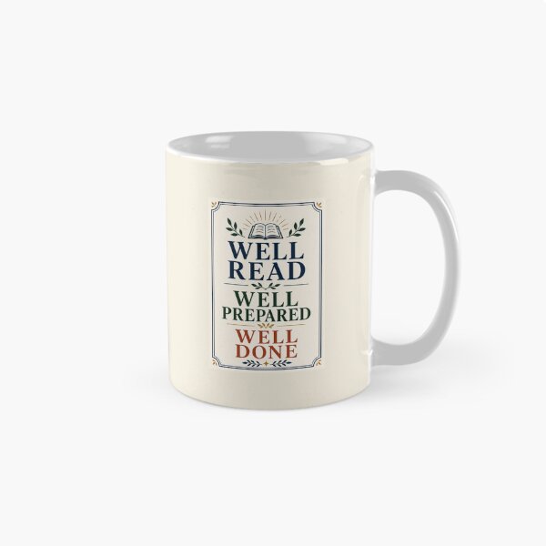 Item preview, Well Read Well Prepared Well Done – Academic Graduation Gift designed and sold by Novel Works Studio.
