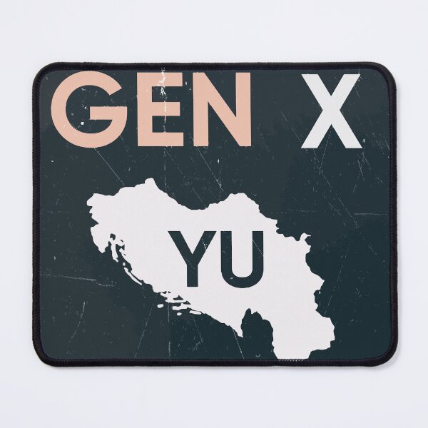 Item preview, Yugoslavia - Generation EX YU designed and sold by RetroTjoshak.