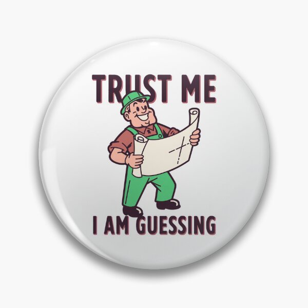 Item preview, Trust Me I'm Guessing designed and sold by SignumShop.