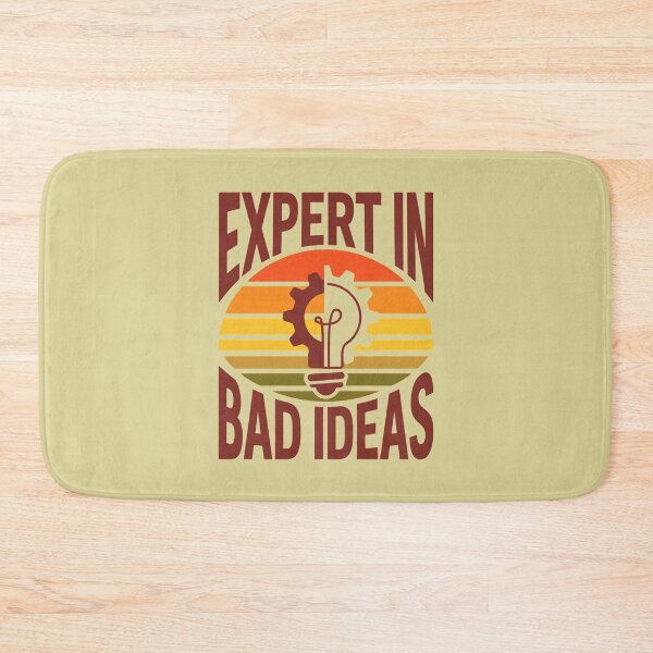 Item preview, Expert In Bad Ideas designed and sold by SignumShop.