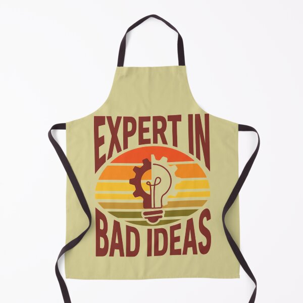 Item preview, Expert In Bad Ideas designed and sold by SignumShop.