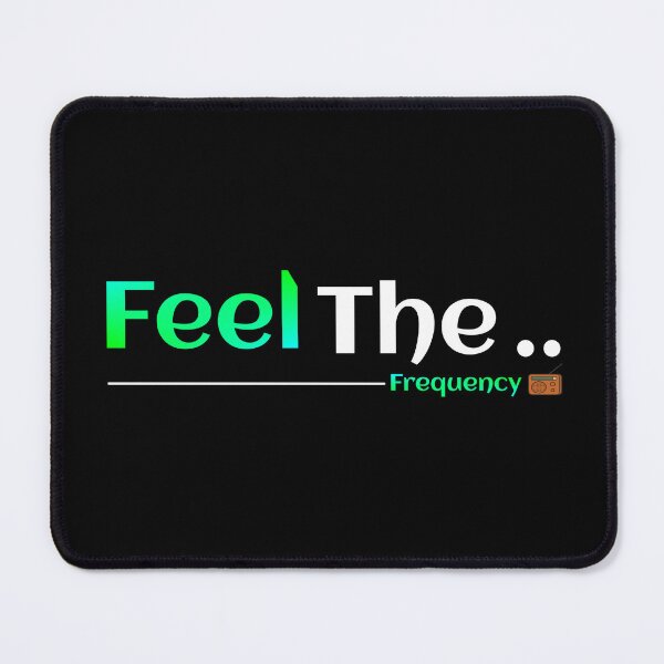 Item preview, Feel The Frequency designed and sold by TheFineShirt.