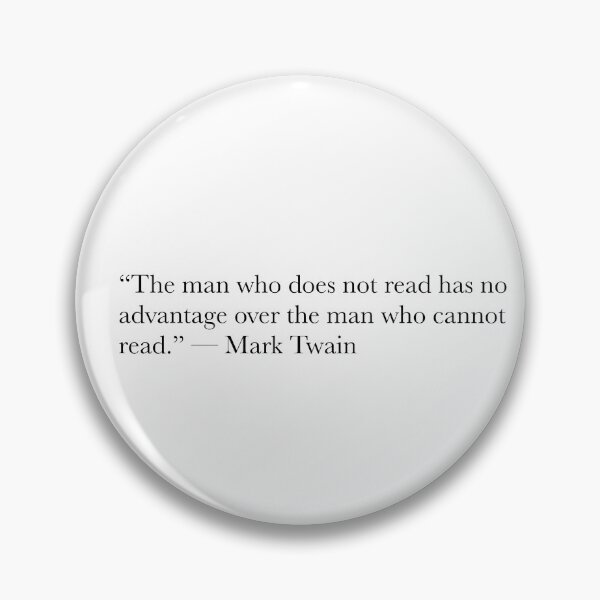 Item preview, Mark Twain Reading Quote – The Man Who Does Not Read Typography Design designed and sold by The Prose Atelier.