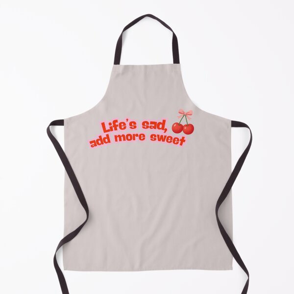 Item preview, Life’s Sad Add More Sweet Funny Quote designed and sold by LifeParody.