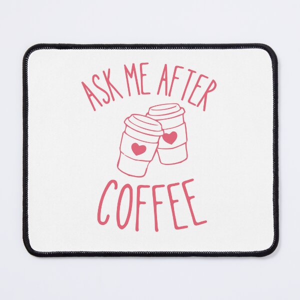 Item preview, Ask Me After Coffee Funny Coffee Lover Quote designed and sold by Comfy Creations.
