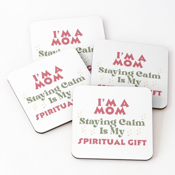 Item preview, Staying calm as a mom is a spiritual gift designed and sold by JDreaming.