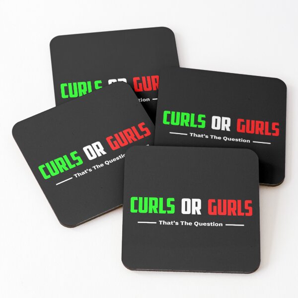 Item preview, Curls Or Gurls That's The Question. designed and sold by TheFineShirt.