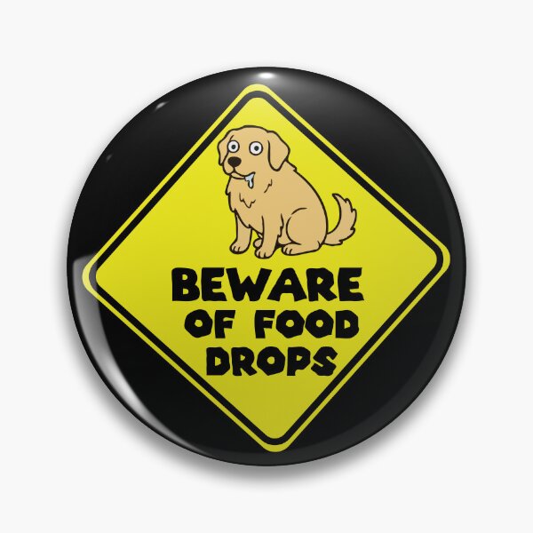 Item preview, Yellow Drooling Dog Warning Sign Beware of Food Drops designed and sold by Gkinoki.