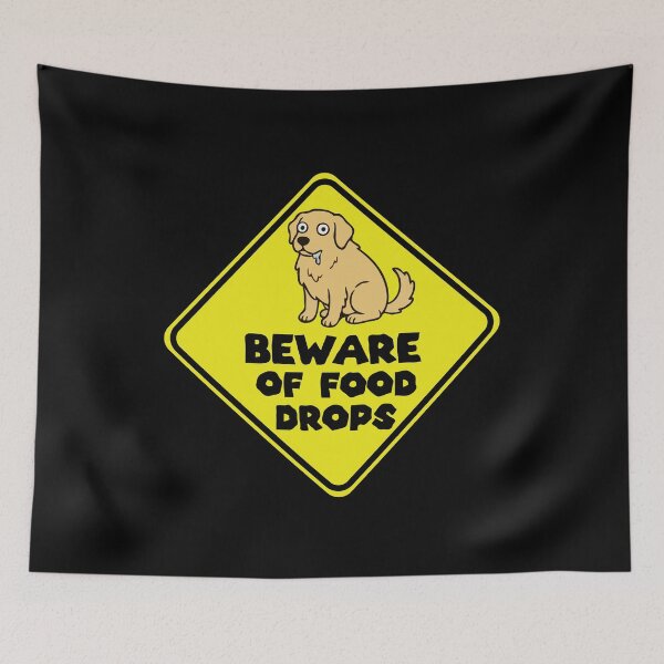 Item preview, Yellow Drooling Dog Warning Sign Beware of Food Drops designed and sold by Gkinoki.