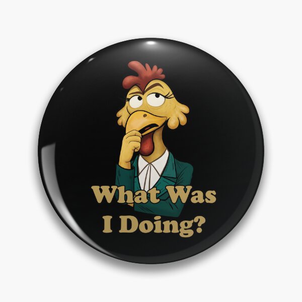 Item preview, What Was I Doing Funny Chicken Confused Meme designed and sold by FMproject.