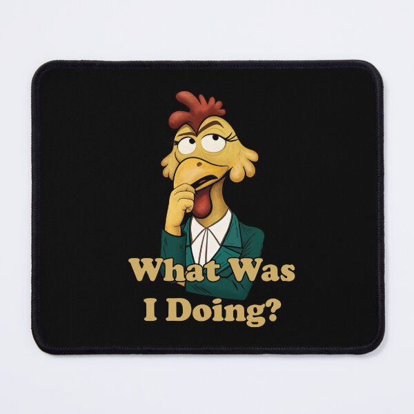 Item preview, What Was I Doing Funny Chicken Confused Meme designed and sold by FMproject.