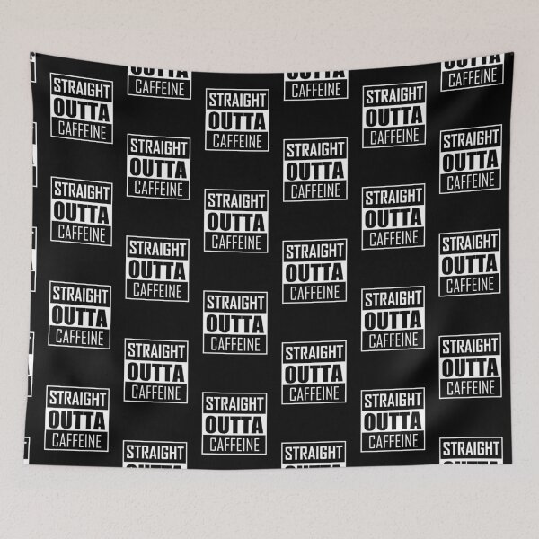 Item preview, STRAIGHT OUTTA CAFFEINE designed and sold by Noveltee  Shirts.
