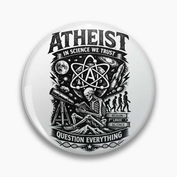Item preview, Atheist In Science We Trust Question Everything designed and sold by Owcomm.