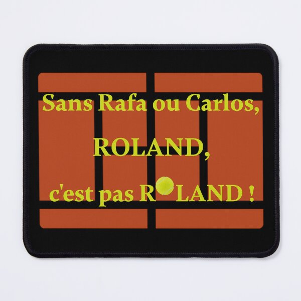 Item preview, Sans Rafa ou Carlos, Roland, c'est pas Roland ! designed and sold by PariSeine.