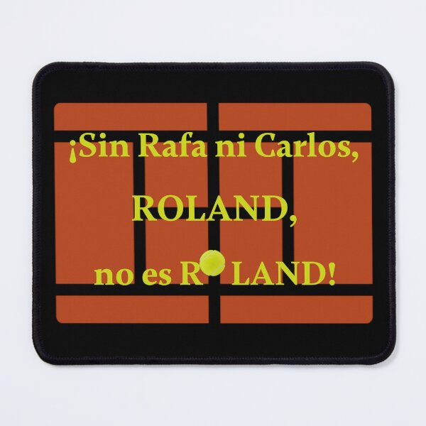 Item preview, ¡Sin Rafa ni Carlos, Roland no es Roland! designed and sold by PariSeine.