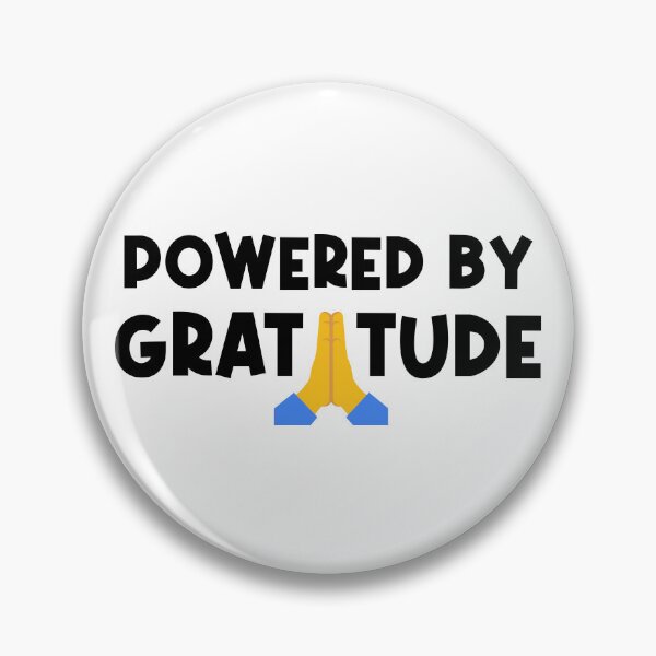 Item preview, Powered By Gratitude designed and sold by Esskay Designs.
