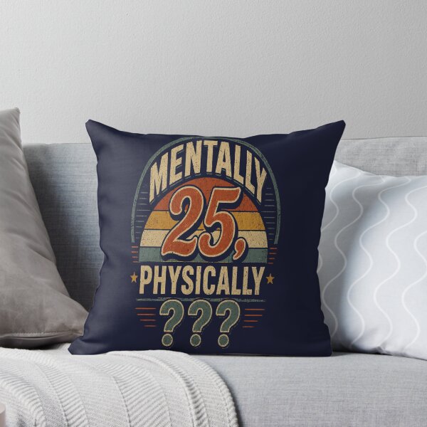 Item preview, Mentally 25 Physically Funny Birthday Shirt – Retro Humor Tee designed and sold by NAJURE.