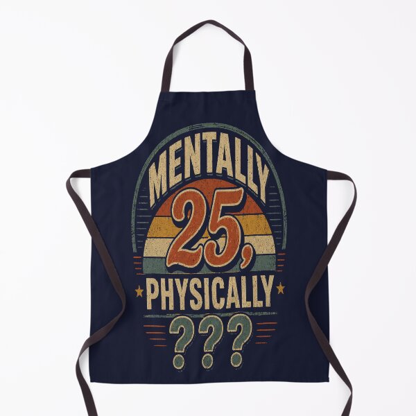 Item preview, Mentally 25 Physically Funny Birthday Shirt – Retro Humor Tee designed and sold by NAJURE.