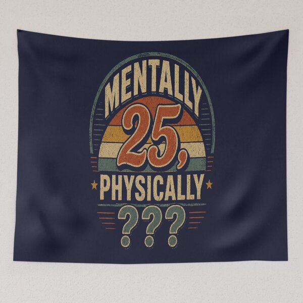Item preview, Mentally 25 Physically Funny Birthday Shirt – Retro Humor Tee designed and sold by NAJURE.