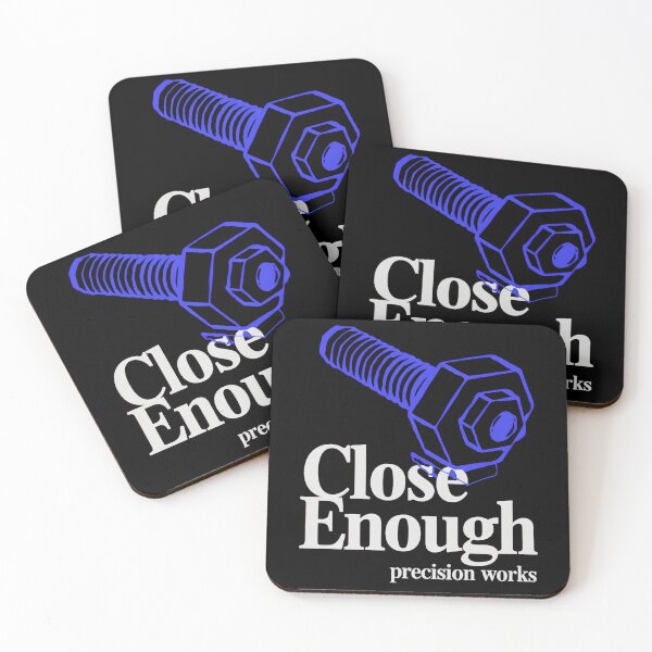 Item preview, Close Enough Precision designed and sold by SignumShop.