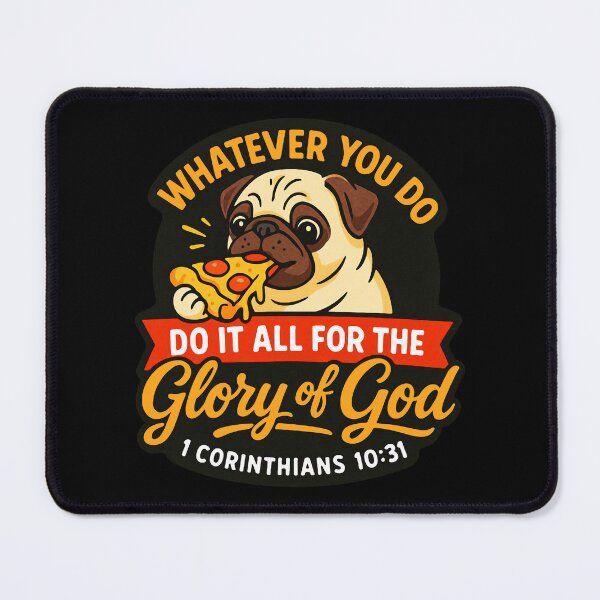 Item preview, 1 Corinthians 10:31 Do It All For The Glory Of God designed and sold by plushism.