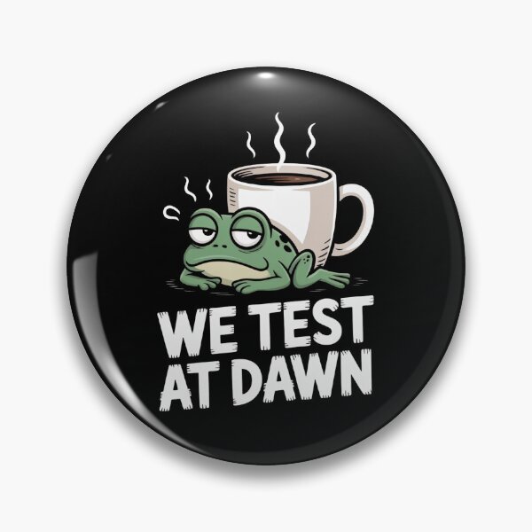 Item preview, We Test At Dawn Funny Frog Test Day | Sleepy Frog Coffee designed and sold by PROPera-design.