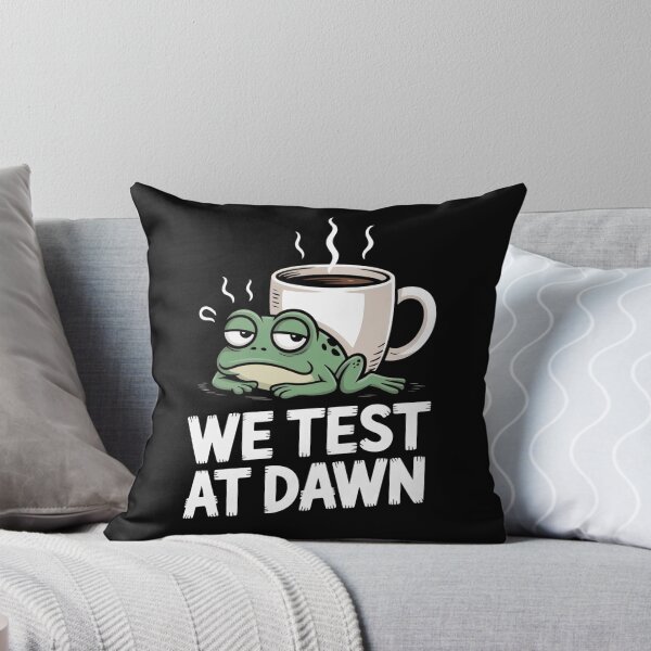 Item preview, We Test At Dawn Funny Frog Test Day | Sleepy Frog Coffee designed and sold by PROPera-design.
