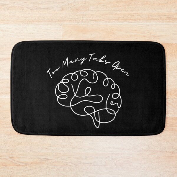 Item preview, Too Many Tabs Open adhd brain designed and sold by uunaa.