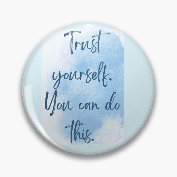 Item preview, Trust your self you can do it  designed and sold by Fashion-ink07.