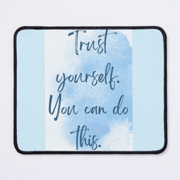 Item preview, Trust your self you can do it  designed and sold by Fashion-ink07.
