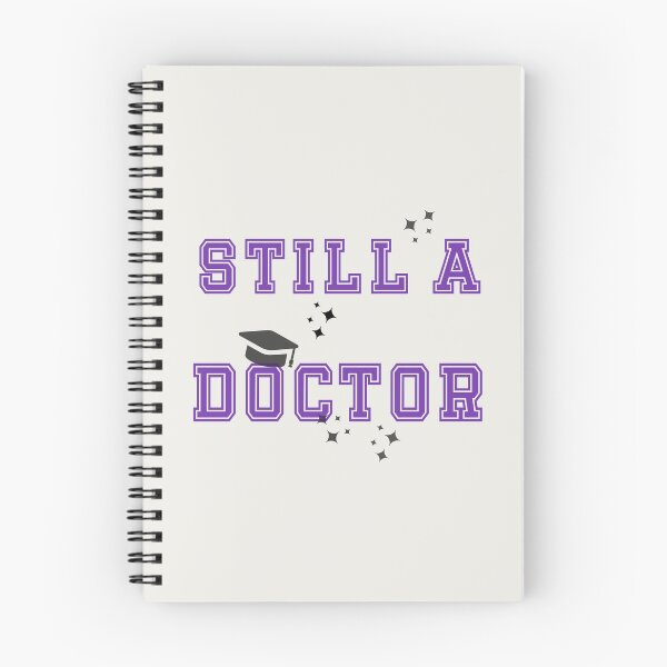 Item preview, Still a Doctor designed and sold by PariSeine.