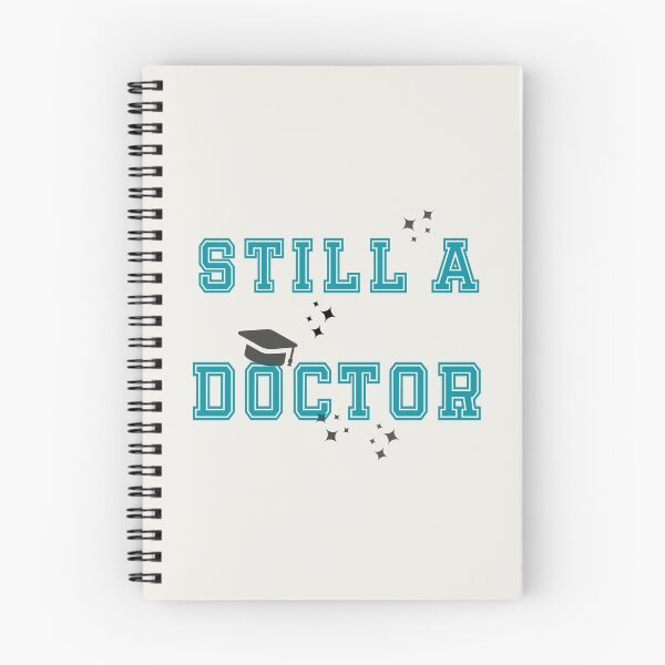 Item preview, Still a Doctor designed and sold by PariSeine.