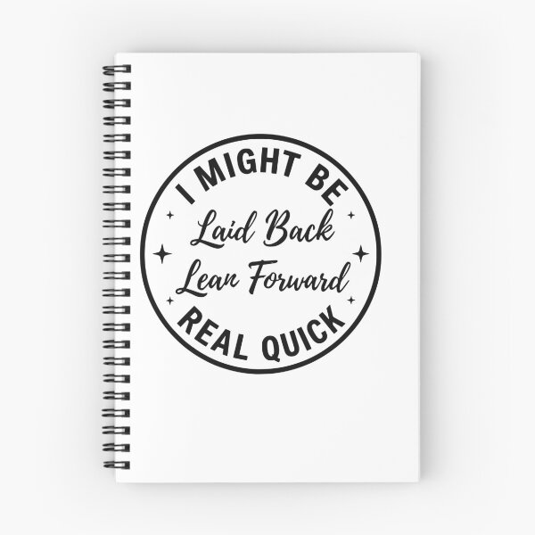 Item preview, I Might Be Laid Back But I Can Lean Forward Real Quick  gifts designed and sold by BornBorn.