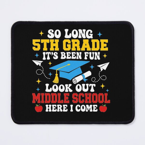 Item preview, So Long 5th Grade Graduation Middle School Here I Come Kids designed and sold by clothesy7.