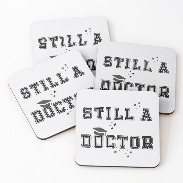 Item preview, Still a Doctor designed and sold by PariSeine.