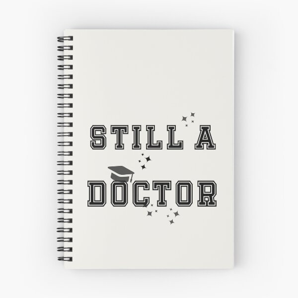 Item preview, Still a Doctor designed and sold by PariSeine.