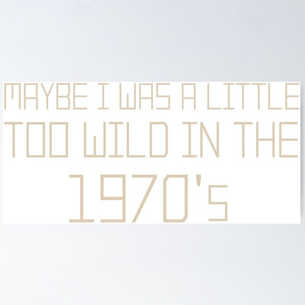 Item preview, The Wild 1970's designed and sold by FuzzCanyon.