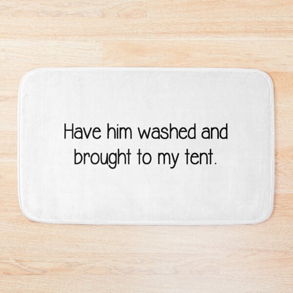 Item preview, Have Him Washed and Brought to My Tent - Funny Feminist Feminism Gifts - Mamma Mia Movie Quote designed and sold by merkraht.