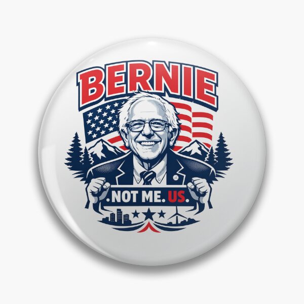 Item preview, Bernie Sanders "Not Me. Us." designed and sold by Owcomm.