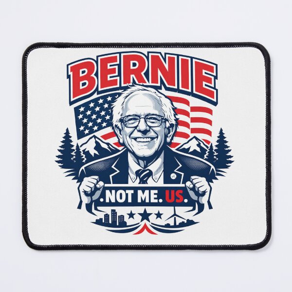Item preview, Bernie Sanders "Not Me. Us." designed and sold by Owcomm.