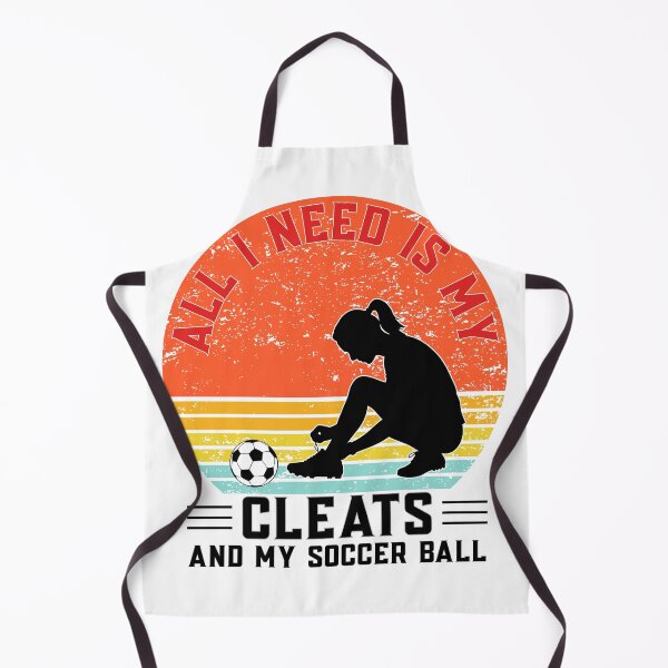 Item preview, All I Need Is My Cleats And My Soccer Ball – Soccer Girl Player Design designed and sold by ArcticFoxStudio.