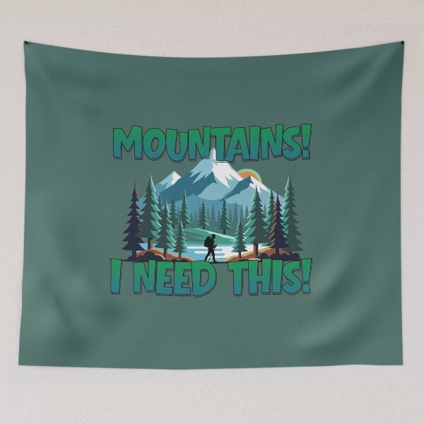 Item preview, mountains! I need this! - hiking, nature and mountain love designed and sold by CypisDesign.