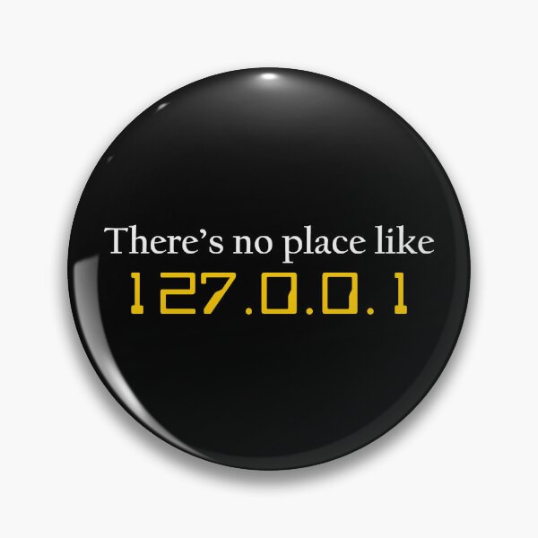 Item preview, There's No Place Like 127.0.0.1 Home IP Address - Funny Gifts for Computer Programmer Geeks and Nerds designed and sold by merkraht.