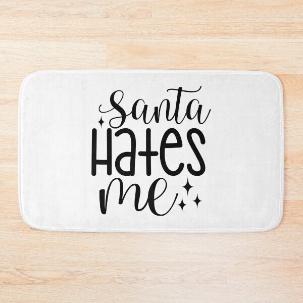 Item preview, Santa Hates Me - Sarcastic Christmas Feeling Humor designed and sold by FuzionRaptor.
