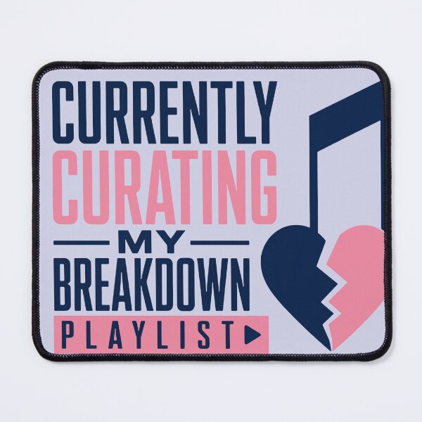 Item preview, Curating My Breakdown Playlist designed and sold by xmoudx.