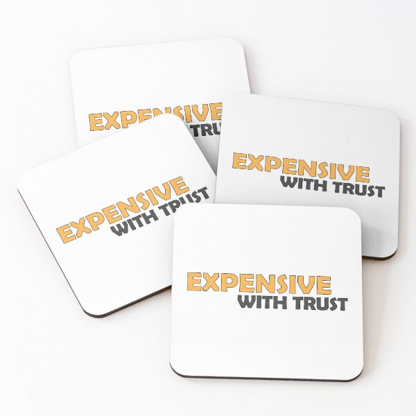Item preview, Expensive with Trust designed and sold by Positive Mindzet!.